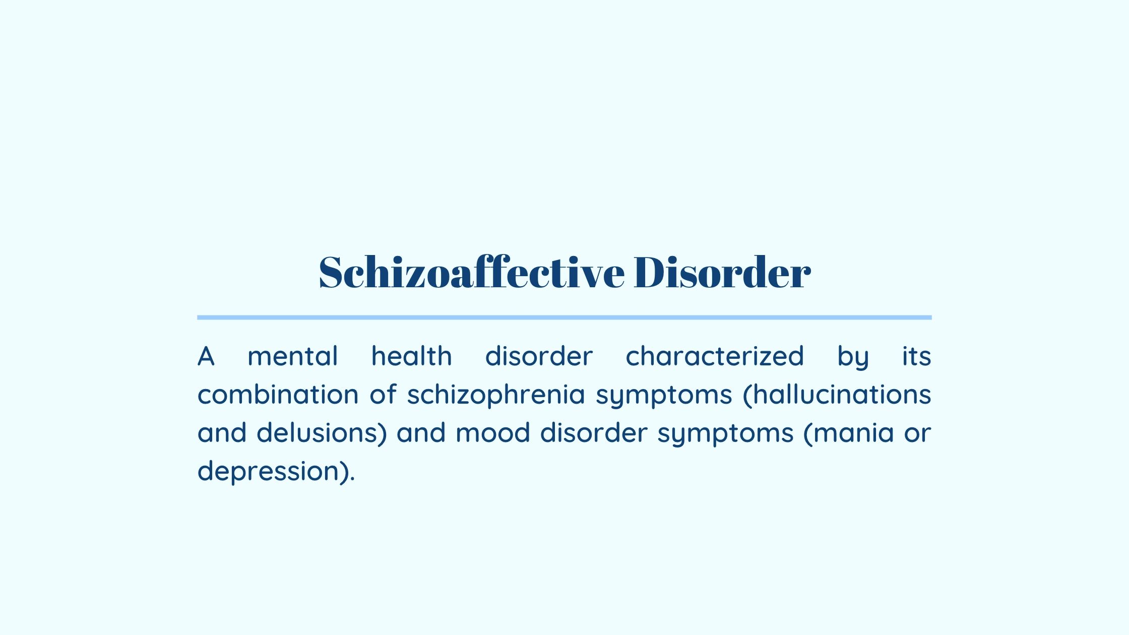Schizoaffective Disorder